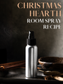 Christmas Hearth Room Spray Recipe